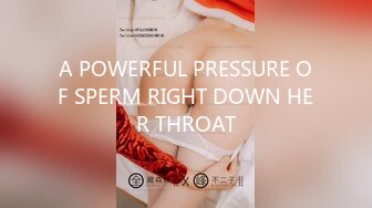 A POWERFUL PRESSURE OF SPERM RIGHT DOWN HER THROAT